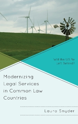 Modernizing Legal Services in Common Law Countries - Laura Snyder