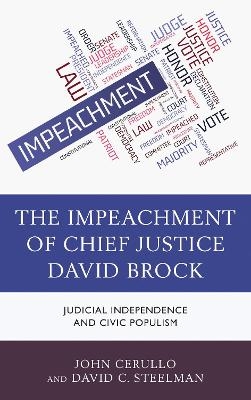 The Impeachment of Chief Justice David Brock