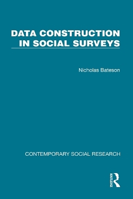 Data Construction in Social Surveys - Nicholas Bateson