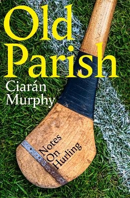 Old Parish - Ciar&aacute;n Murphy