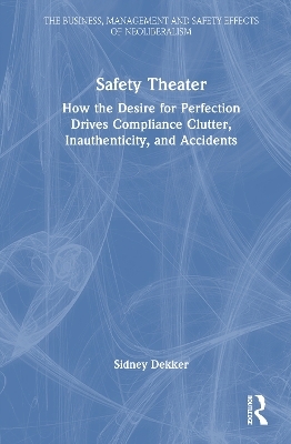 Safety Theater - Sidney Dekker