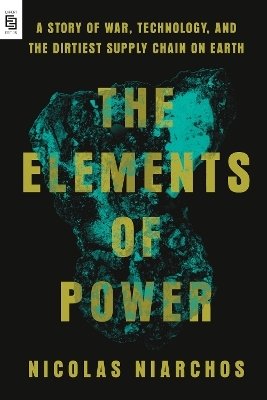 The Elements of Power - Nicolas Niarchos