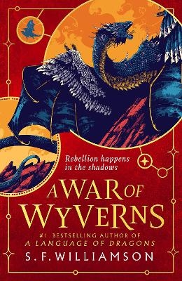 A WAR OF WYVERNS - S. F. Williamson