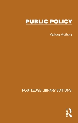 Routledge Library Editions: Public Policy