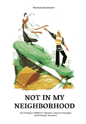 Not in my neighborhood - Elisabeth Gammelsaeter