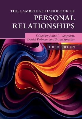 The Cambridge Handbook of Personal Relationships - 