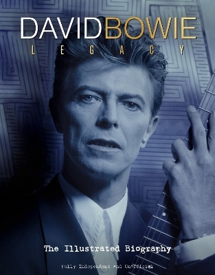 David Bowie: Legacy - Carolyn McHugh