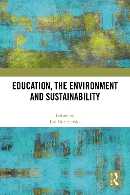 Education, the Environment and Sustainability