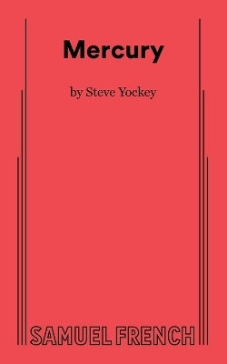 Mercury - Steve Yockey