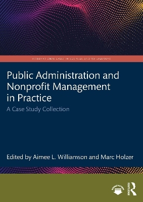 Public Administration and Nonprofit Management in Practice - 