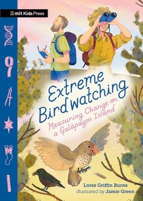 Extreme Birdwatching: Measuring Change on a Gal&aacute;pagos Island - Loree Burns