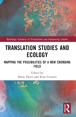 Translation Studies and Ecology - 