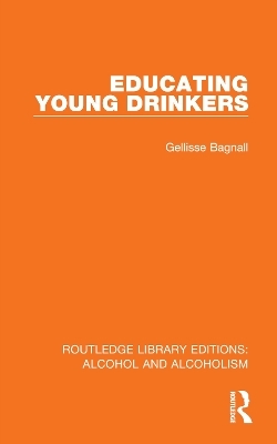 Educating Young Drinkers - Gellisse Bagnall