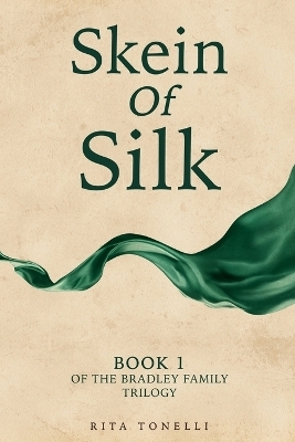 Skein of Silk - Rita Tonelli