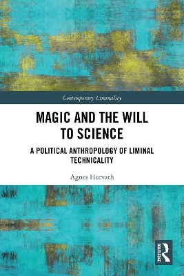 Magic and the Will to Science