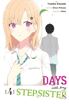 Days with My Stepsister, Vol. 4 (manga) - Ghost Mikawa, Hiten Hiten, Yumika Kanade