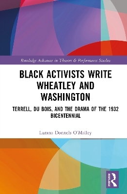 Black Activists Write Wheatley and Washington