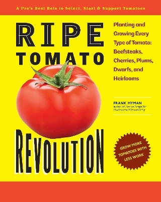 Ripe Tomato Revolution - Frank Hyman