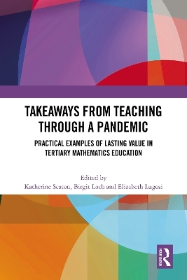 Takeaways from Teaching through a Pandemic