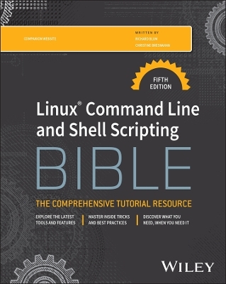 Linux Command Line and Shell Scripting Bible - Richard Blum