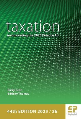 Taxation - incorporating the 2025 Finance Act - Ricky Tutin, Nicky Thomas