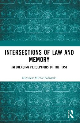 Intersections of Law and Memory