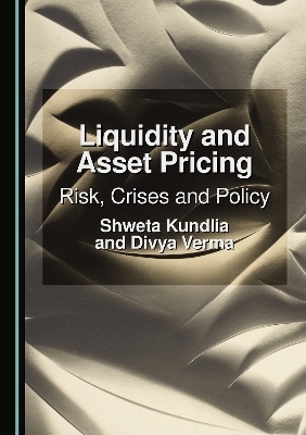 Liquidity and Asset Pricing - Shweta Kundlia, Divya Verma