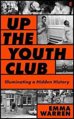 Up the Youth Club - Emma Warren