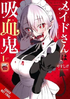 The Maid Is a Vampire - Christine Dashiell,  Yasushige