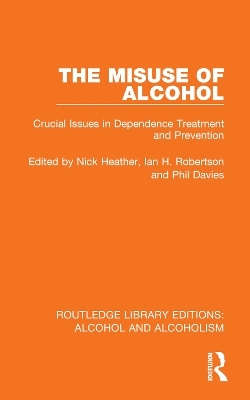 The Misuse of Alcohol - 