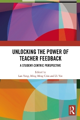 Unlocking the Power of Teacher Feedback - 