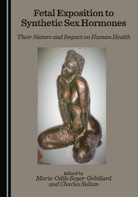 Fetal Exposition to Synthetic Sex Hormones - 