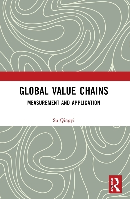 Global Value Chains - Su Qingyi