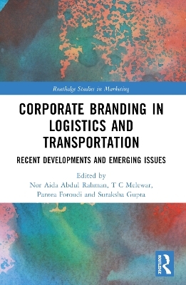 Corporate Branding in Logistics and Transportation - 