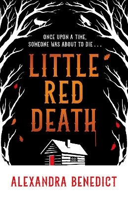Little Red Death - A. K. Benedict