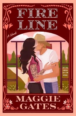 Fire Line - Maggie Gates