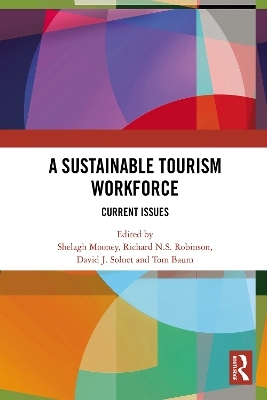 A Sustainable Tourism Workforce - 