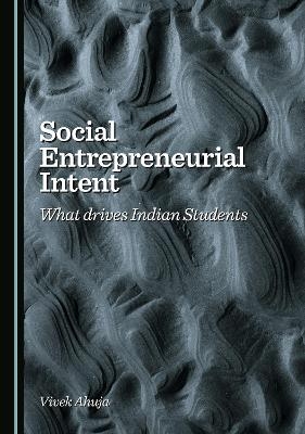 Social Entrepreneurial Intent - Vivek Ahuja