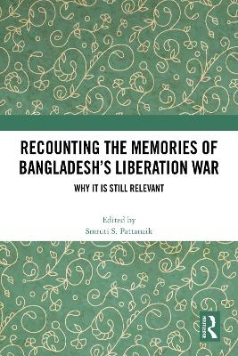 Recounting the Memories of Bangladesh&rsquo;s Liberation War - 