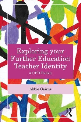 Exploring your Further Education Teacher Identity
