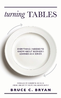 Turning Tables - Bruce C. Bryan
