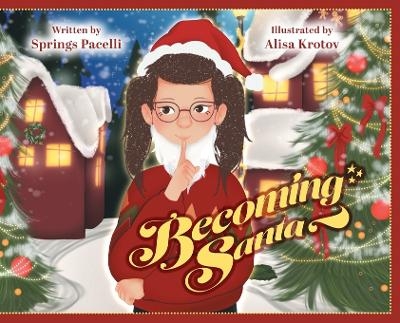 Becoming Santa - Springs Pacelli