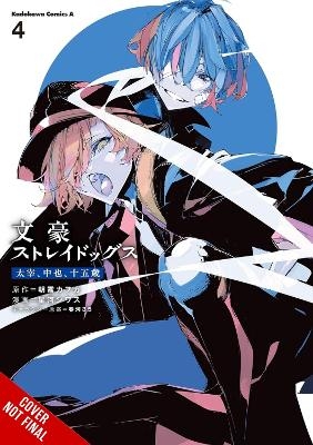 Bungo Stray Dogs: Dazai, Chuuya, Age Fifteen, Vol. 4 - Bianca Pistillo, Kafka Asagiri, Kevin Gifford, Sango Harukawa, Shiwasu Hoshikawa
