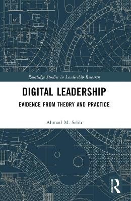 Digital Leadership - Ahmad M. Salih