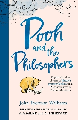 Pooh and the Philosophers - John Tyerman Williams