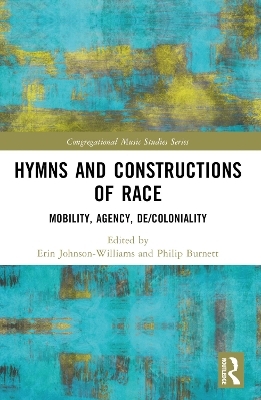Hymns and Constructions of Race - 