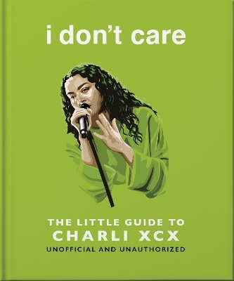 i don't care: The Little Guide to Charli XCX -  Oh