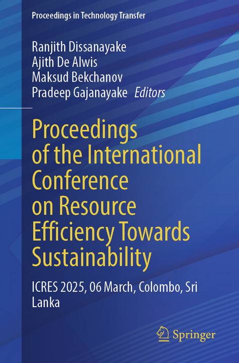 Proceedings of the International Conference on Resource Efficiency Towards Sustainability - 