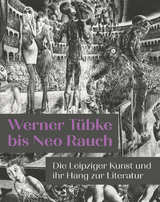 Werner T&uuml;bke bis Neo Rauch - 