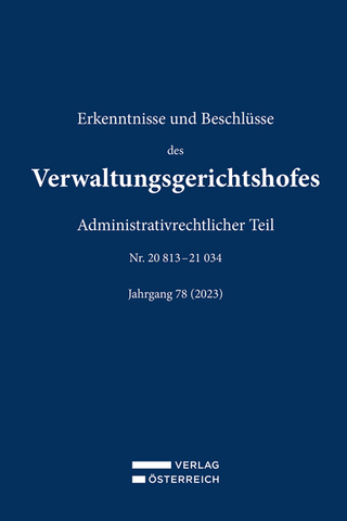 Erkenntnisse und Beschlüsse des Verwaltungsgerichtshofes